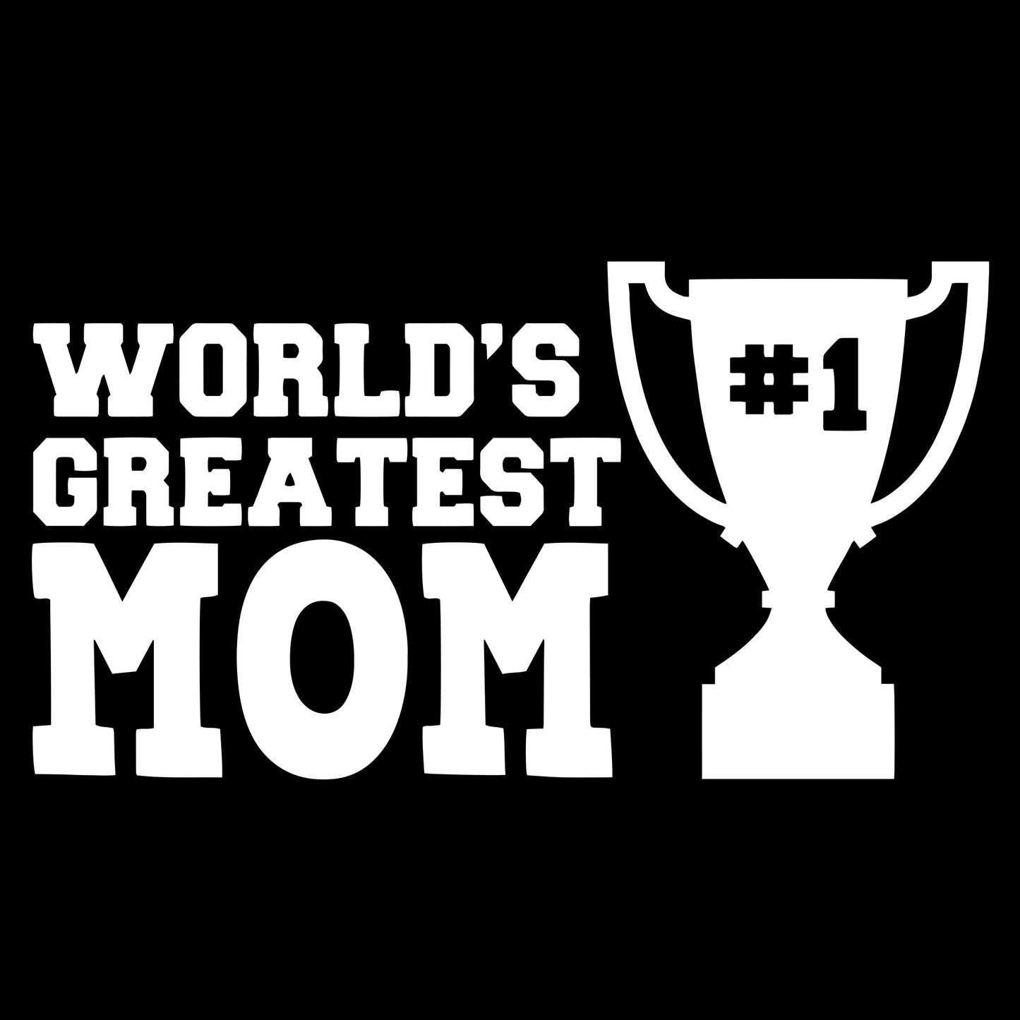 World's Greatest Mom