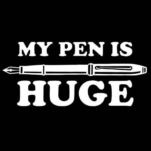 Huge Pen