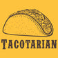 Tacotarian